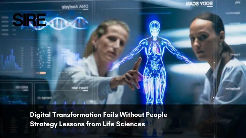 Digital Transformation Fails Without People Strategy Lessons from Life Sciences